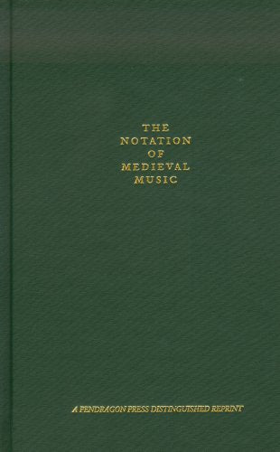 Notation of Medieval Music: With A New Introduction by James McKinnon,Used