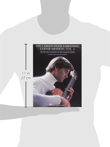 The Christopher Parkening Guitar Method  Volume 2: Guitar Technique,New