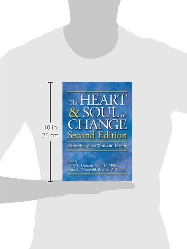 The Heart and Soul of Change: Delivering What Works in Therapy,New