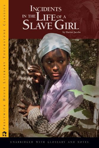 Incidents In The Life Of A Slave Girl  Literary Touchstone Classic,Used