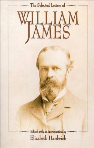 The Selected Letters Of William James,New