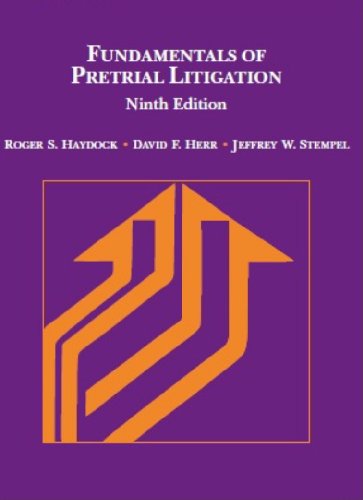 Fundamentals of Pretrial Litigation (Coursebook),Used