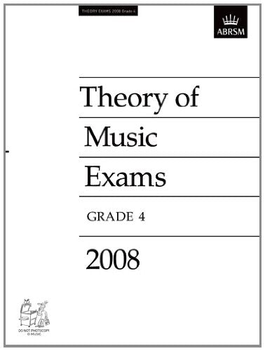 Theory Of Music Exams, Grade 4, 2008 (Theory Of Music Exam Papers & Answers (Abrsm)),Used