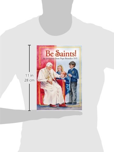 Be Saints: An Invitation From Pope Benedict Xvi,Used