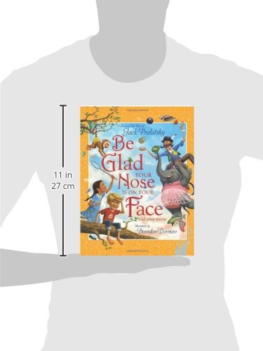 Be Glad Your Nose Is on Your Face: And Other Poems: Some of the Best of Jack Prelutsky,Used