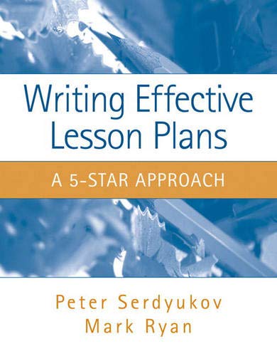 Writing Effective Lesson Plans: The 5Star Approach,Used
