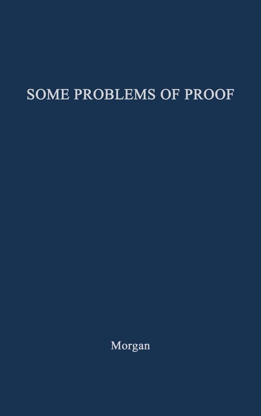 Some Problems Of Proof Under The Angloamerican System Of Litigation (James S. Carpenter Lectures),Used