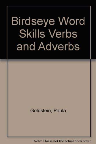 Birdseye Word Skills Verbs and Adverbs,Used