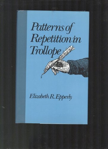 Patterns of Repetition in Trollope,Used