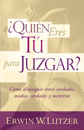 Quien eres tu para juzgar? (Who Are You to Judge?) (Spanish Edition),Used