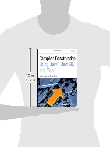 Compiler Construction Using Java, JavaCC, and Yacc,Used