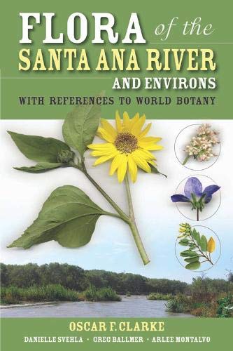 Flora of the Santa Ana River and Environs: With References to World Botany,Used