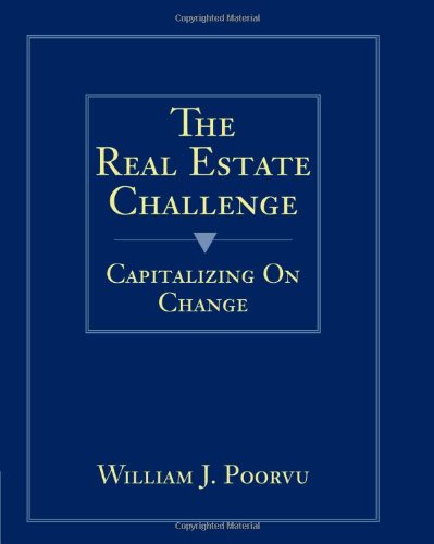 The Real Estate Challenge: Capitalizing on Change,Used