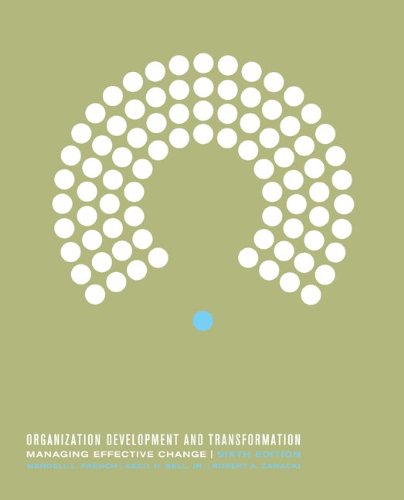 Organization Development and Transformation: Managing Effective Change,Used