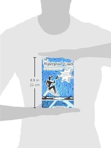 The Waterproof Coach: The Waterproof Workout Book for Fitness Swimmers and Triathletes,Used