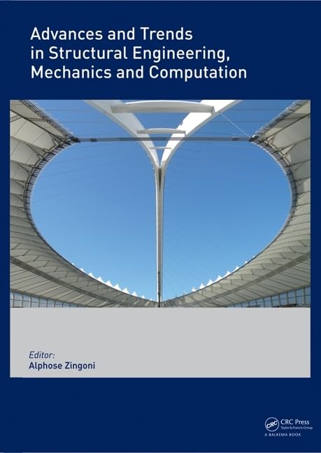 Advances and Trends in Structural Engineering, Mechanics and Computation,Used