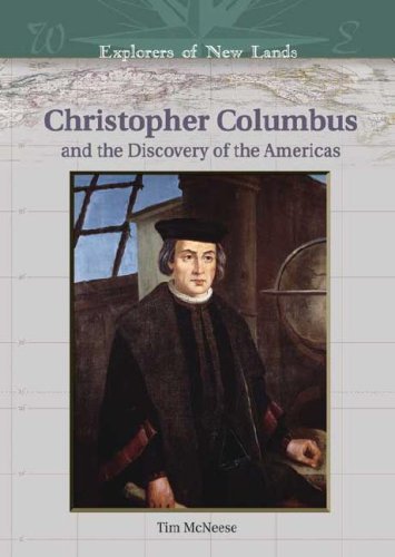 Christopher Columbus And the Discovery of the Americas (Explorers of New Lands),Used