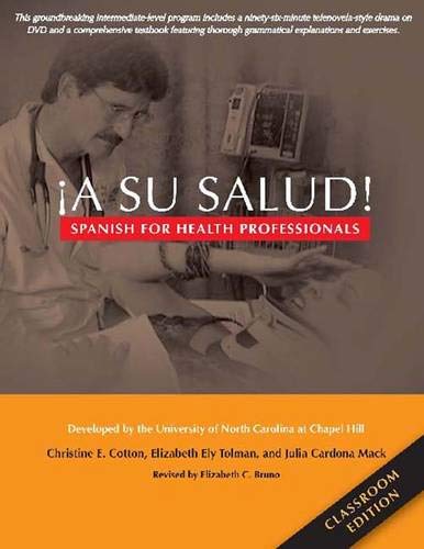 A Su Salud!: Spanish for Health Professionals, Classroom Edition,Used