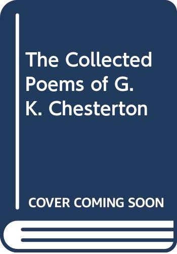 The Collected Poems of G. K. Chesterton,Used