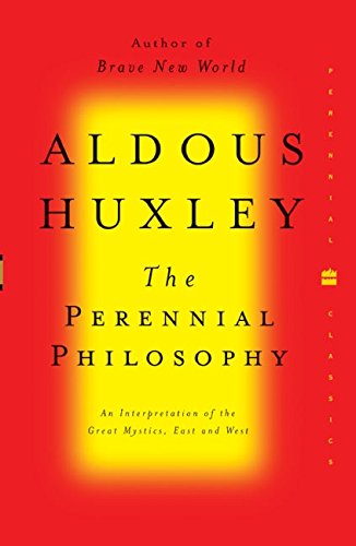 The Perennial Philosophy (Perennial Classics),New