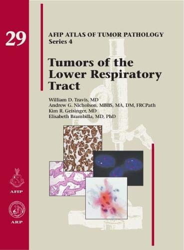 Tumors of the Lower Respiratory Tract (AFIP Atlas of Tumor Pathology, Series 4),Used