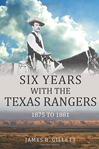 Six Years With the Texas Rangers: 18751881,Used