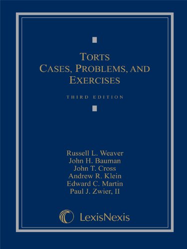 Torts: Cases, Problems, and Exercises,Used