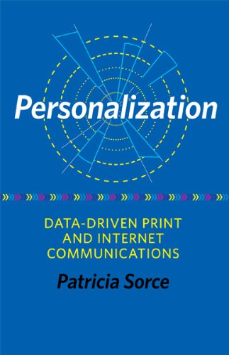 Personalization: DataDriven Print and Internet Communications,Used