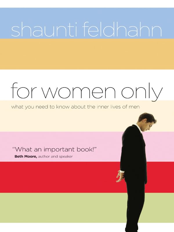 For Women Only: What You Need To Know About The Inner Lives Of Men (Christian Softcover Originals),Used