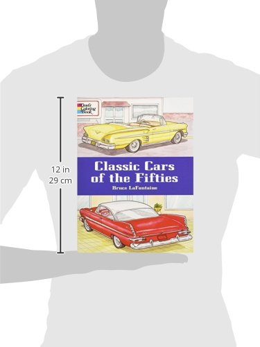 Classic Cars Of The Fifties Coloring Book (Dover Planes Trains Automobiles Coloring),Used