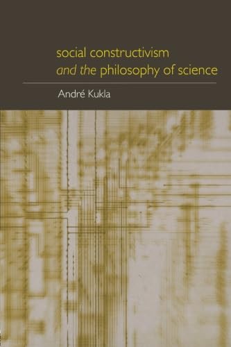 Social Constructivism and the Philosophy of Science (Philosophical Issues in Science),Used