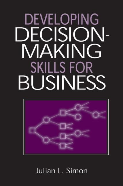 Developing DecisionMaking Skills for Business,Used
