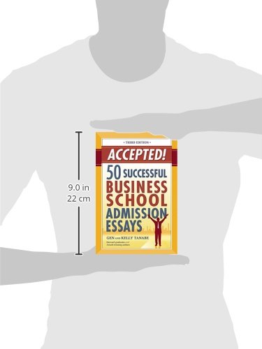 Accepted! 50 Successful Business School Admission Essays,Used
