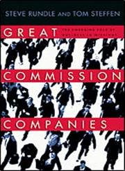 Great Commission Companies: The Emerging Role Of Business In Missions,Used