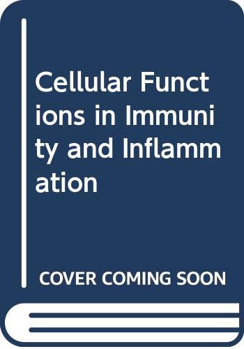 Cellular Functions in Immunity and Inflammation,Used
