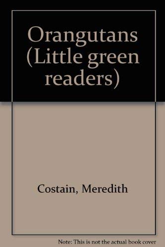 Orangutans (Little green readers),Used