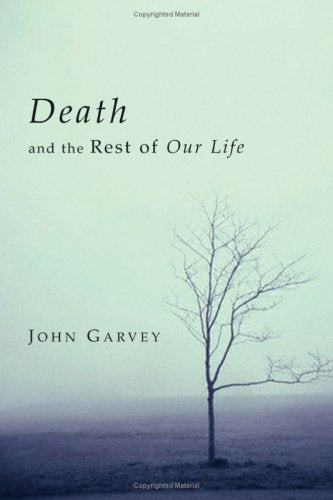 Death and the Rest of Our Life,Used