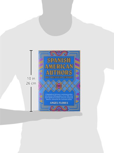 Spanish American Authors: The Twentieth Century (Wilson Authors),Used