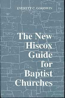 The New Hiscox Guide for Baptist Churches,New