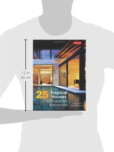 25 Tropical Houses in Singapore and Malaysia,Used