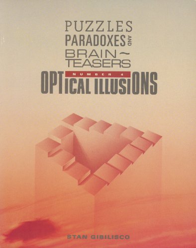 Optical Illusions: Puzzles, Paradoxes and Brain Teasers, No 4,Used