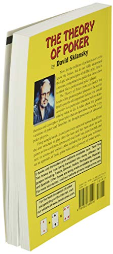 The Theory of Poker: A Professional Poker Player Teaches You How To Think Like One,Used