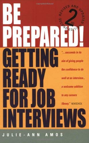 Be Prepared!: Getting Ready for Job Interviews,Used