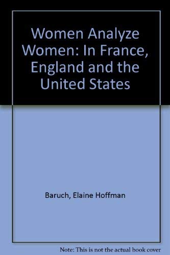 Women Analyze Women: In France, England, and the United States,Used