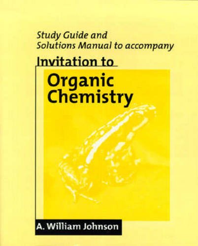 Invitation to Organic Chemistry,New