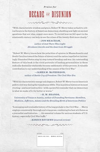 Decade of Disunion: How Massachusetts and South Carolina Led the Way to Civil War, 18491861,New