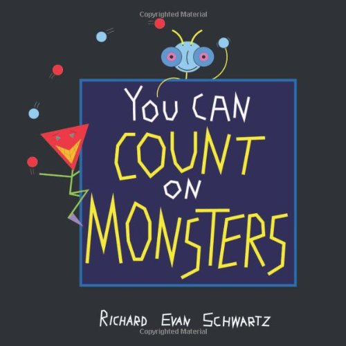 You Can Count on Monsters: The First 100 Numbers and Their Characters,Used