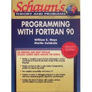 Schaum'S Outline Of Theory And Problems Of Programming With Fortran 90 (Schaum'S Outlines),Used