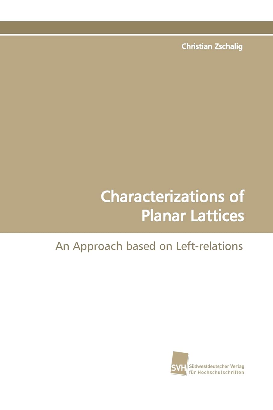 Characterizations of Planar Lattices: An Approach based on Leftrelations,Used