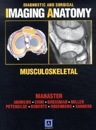 Diagnostic and Surgical Imaging Anatomy: Musculoskeletal,Used